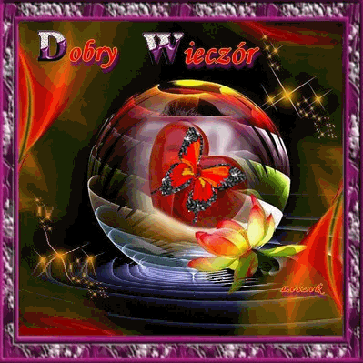 Motyl w kuli Dobry Wieczór